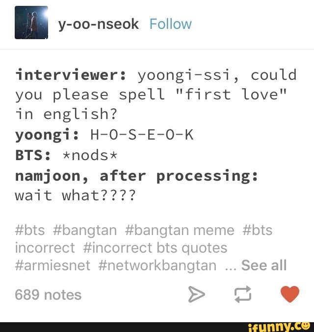 . y-oo-nseok Follow interviewer: yoongi-ssi, could you please spell ...