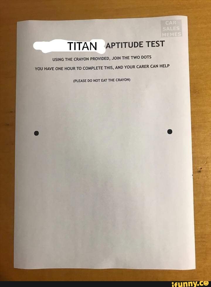titan-aptitude-test-using-the-crayon-provided-join-the-two-dots-you-have-one-hour-to-complete