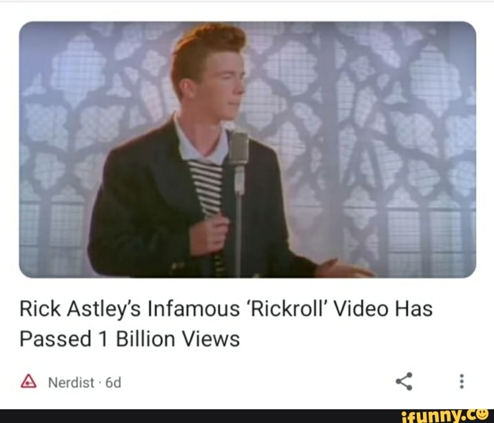 Rick Astley's Infamous 'Rickroll' Video Has Passed 1 Billion Views
