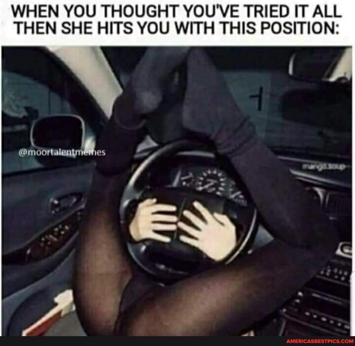 WHEN YOU THOUGHT YOU'VE TRIED IT ALL THEN SHE HITS YOU WITH THIS POSITION:
@m shes
