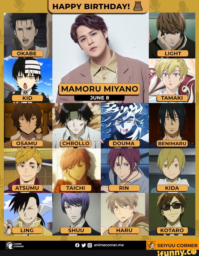 HAPPY BIRTHDAY! (MAMORU MIYANO JUNE 8 ss - iFunny