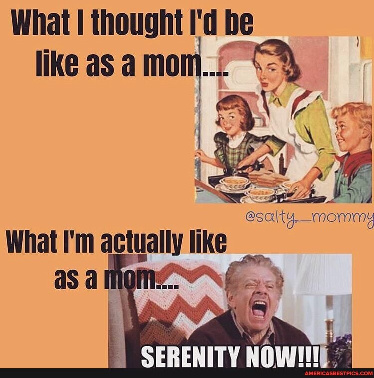 What thought be like as a mom