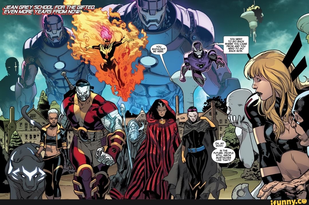 JEAN GREY SCHOOL FOR THE GIFTED.
EVEN MORE YEARS FAOM NOW: