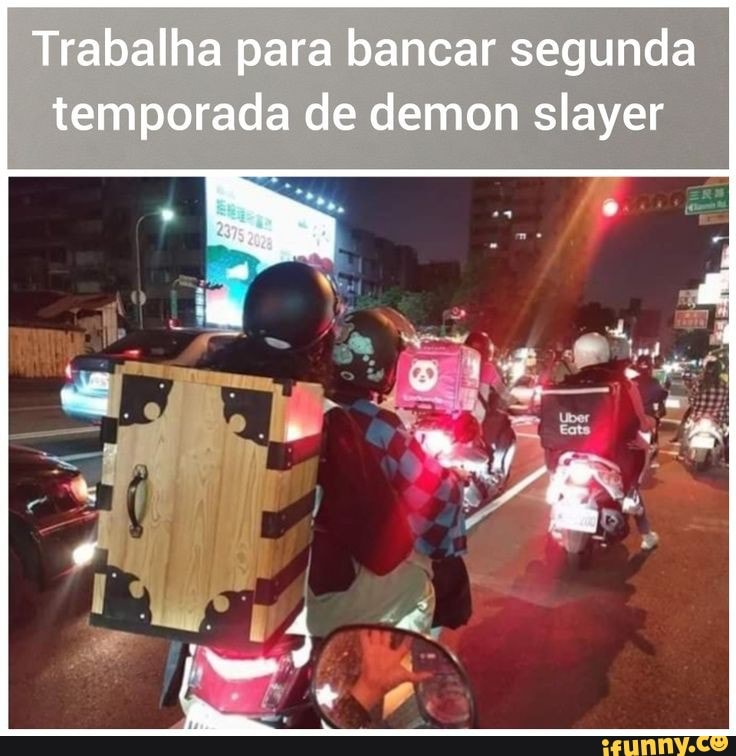 Trabalha para bancar segunda temporada de demon slayer