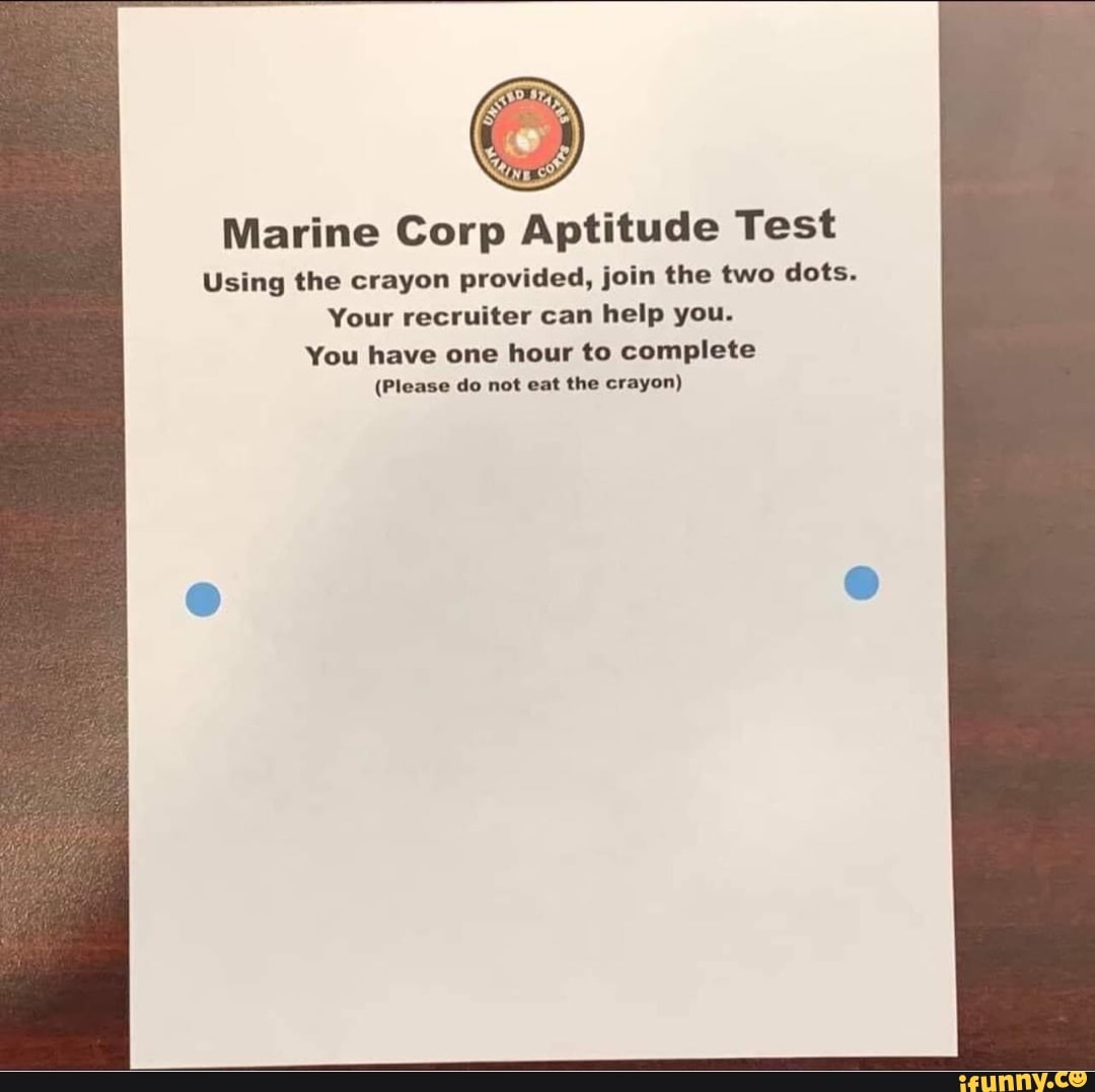 marine-corp-aptitude-test-using-the-crayon-provided-join-the-two-dots-your-recruiter-can-help