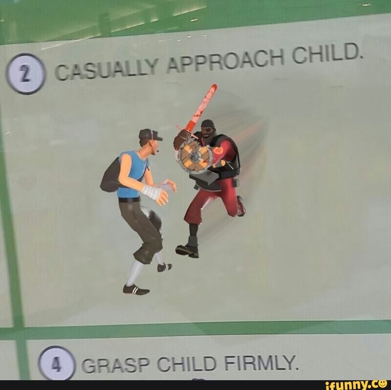 2-casually-approach-child-a-o-grasp-child-firmly-ifunny