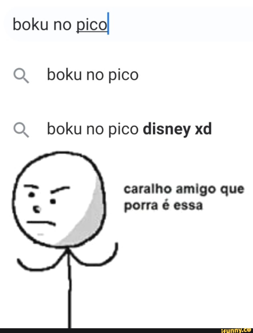 Boku no pico boku no pico boku no pico disney xd caralho amigo que I porra  é essa - iFunny