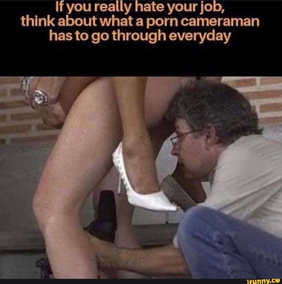 If you really hate your job, think about what a porn ...