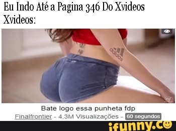 Eu Indo Até a Pagina 346 Do Xvideos
(videos:
Bate logo essa punheta fdp
Finalfrontier
4,3M Visualizações