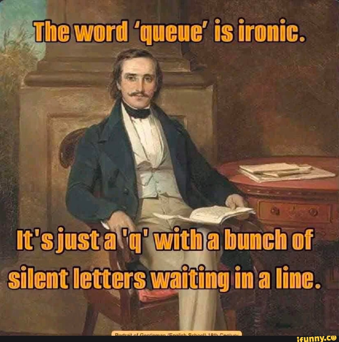 Queue memes. Best Collection of funny Queue pictures on iFunny