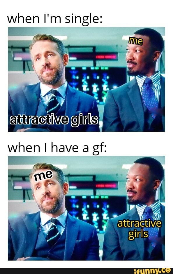 when I'm single:
nem
when I have a gf: