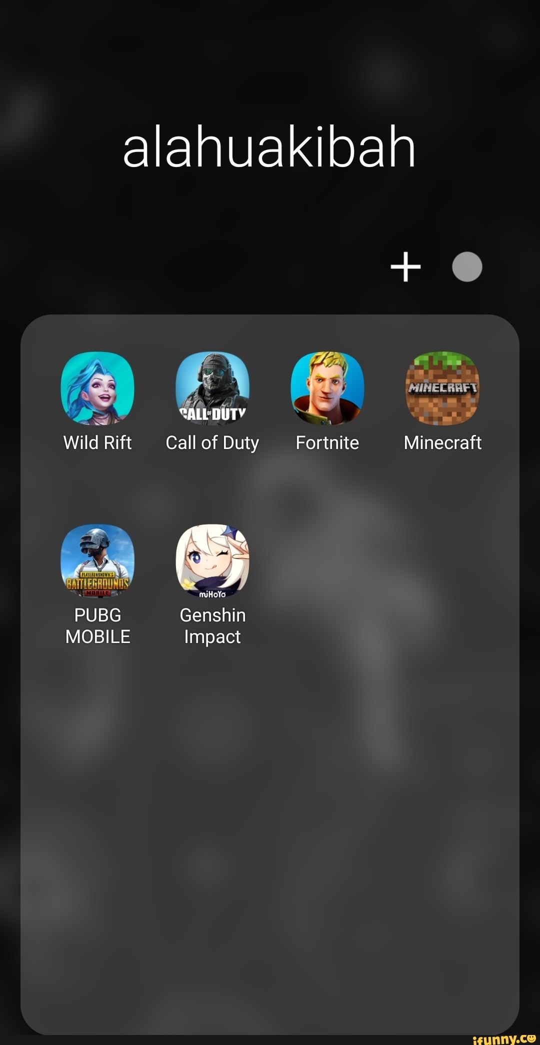 alahuakibah
*ALL DUTY Wild Rift Call of Duty Fortnite Minecraft
miHoYo
PUBG Genshin
MOBILE Impact