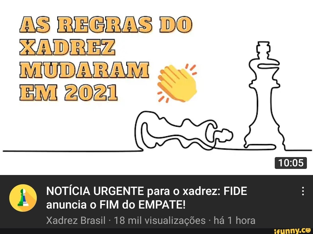 AS REGRAS DO VIU ANERANVA ER 2021
NOTÍCIA URGENTE para o xadrez: FIDE anuncia o FIM do EMPATE!
Xadrez Brasil - 18 mil visualizações - há 1 hora