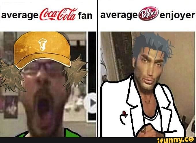 average fan average enjoyer