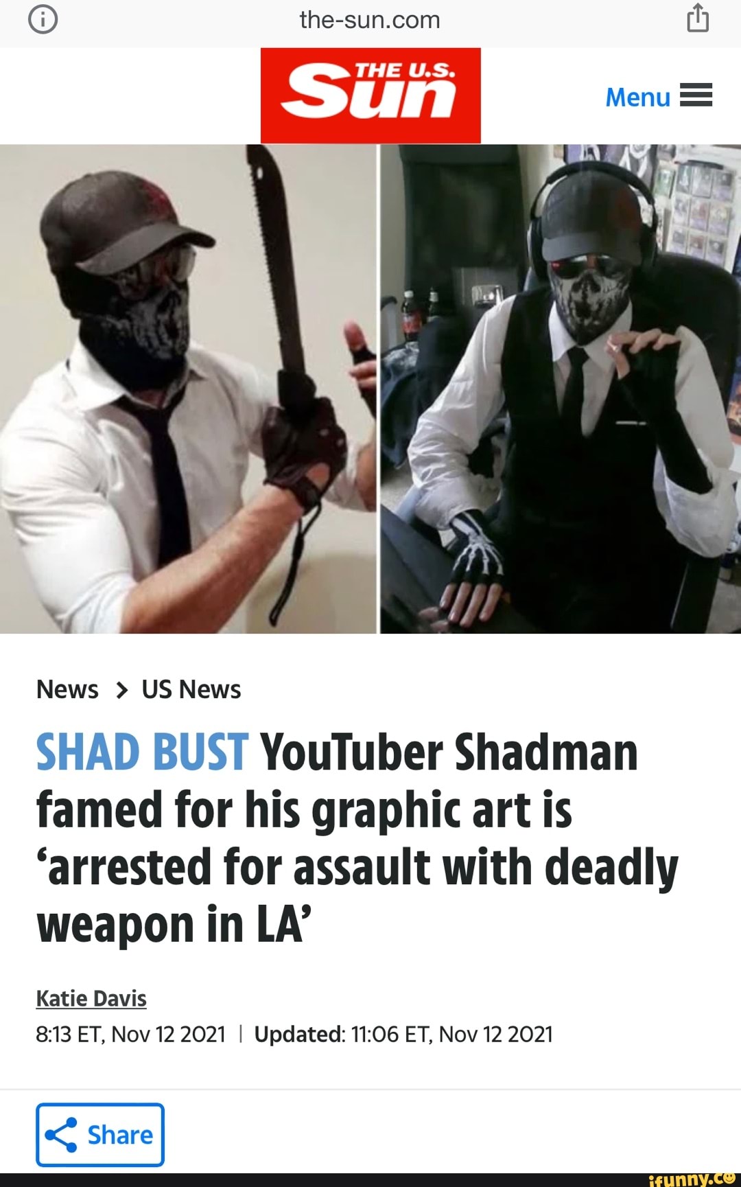 Th Menu Sun News > US News SHAD BUST YouTuber Shadman famed for his