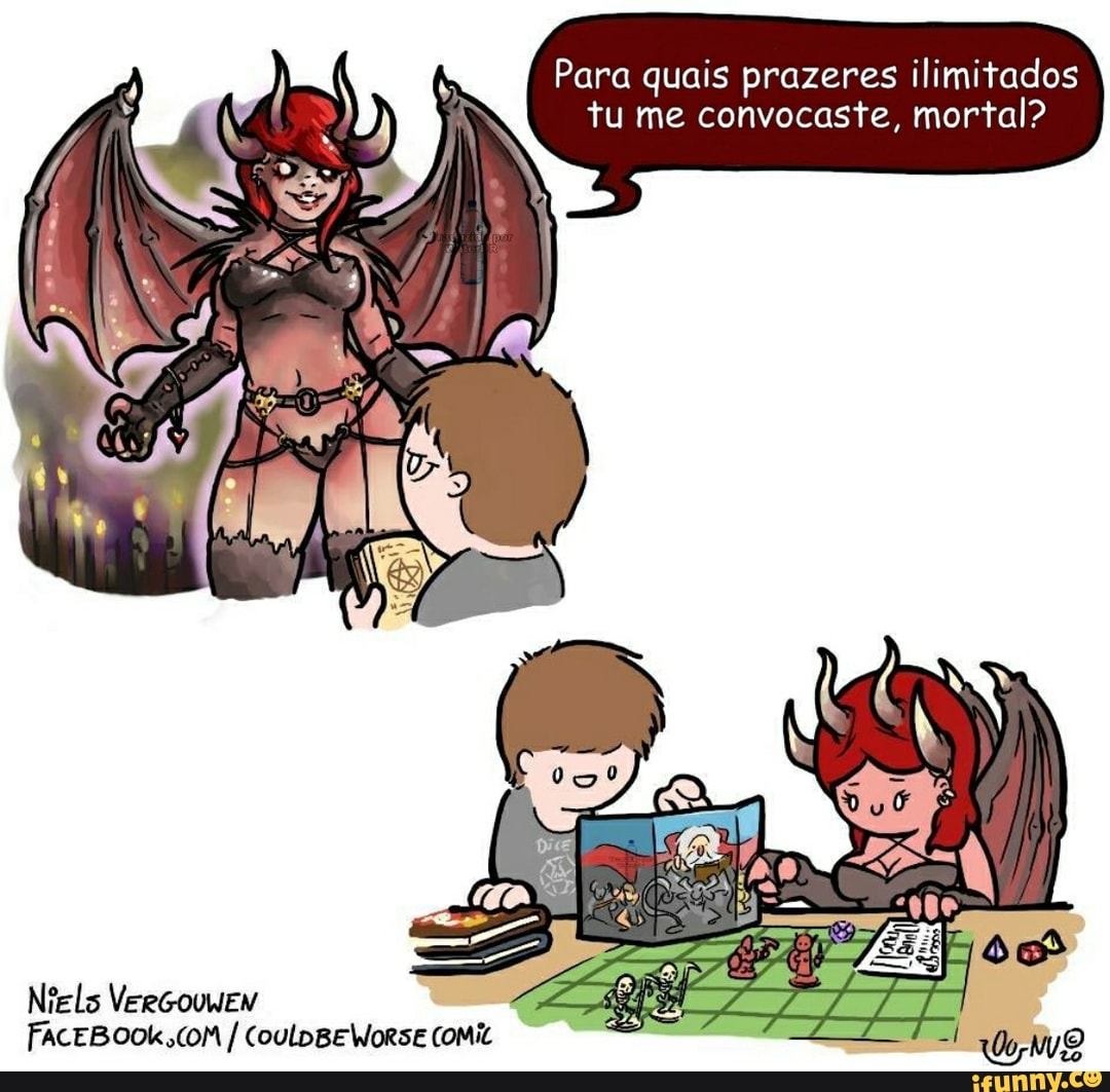 Para quais prazeres ilimitados tu me convocaste, mortal?
COM FACEBOOk,