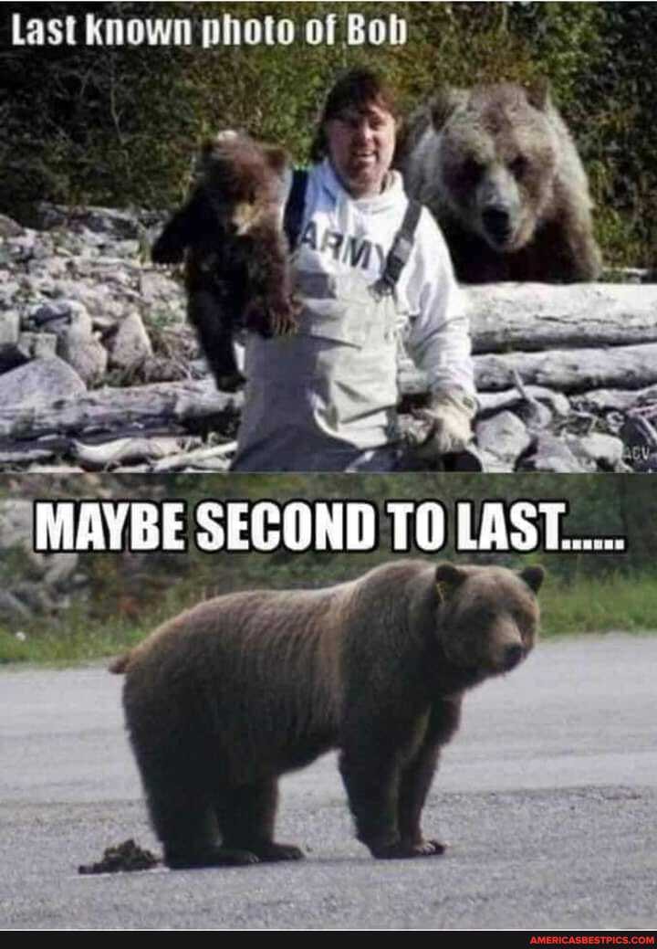Last known photo of Bob
MAYBE SECOND TOLAST....