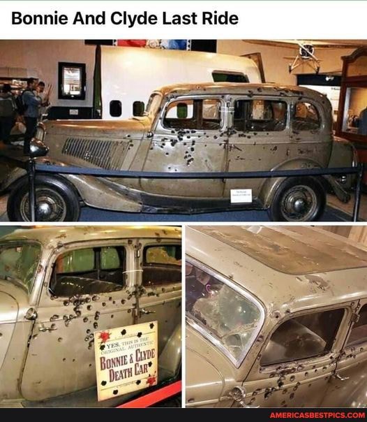 Bonnie And Clyde Last Ride - America’s best pics and videos