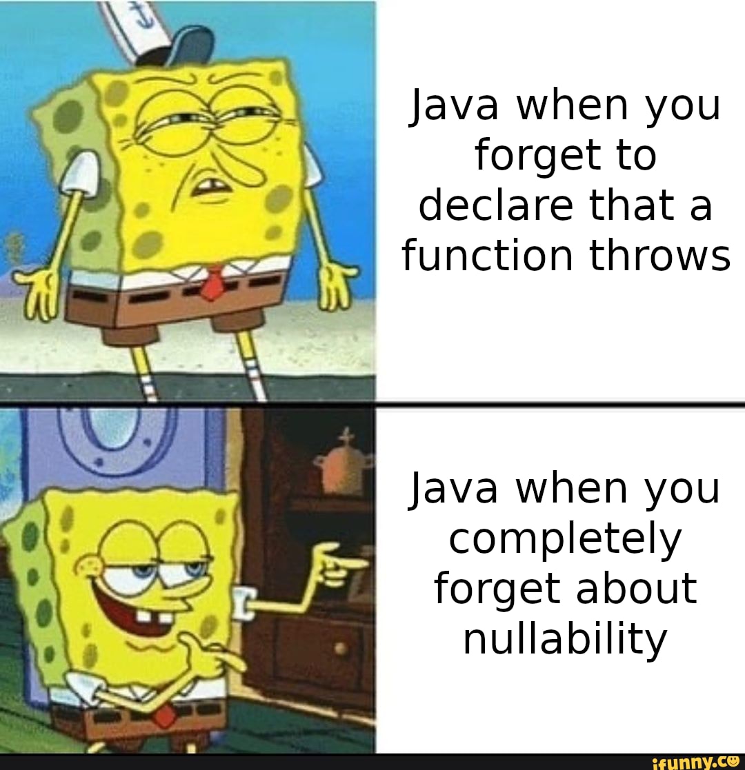 Nullpointerexception Memes Best Collection Of Funny Nullpointerexception Pictures On Ifunny
