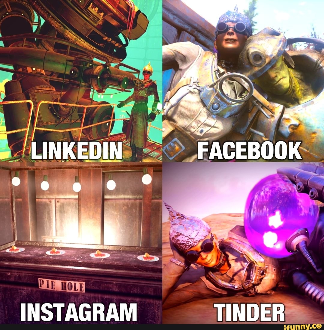 Be "
LINKEDIN FACEBOOK
HOLE
INSTAGRAM TINDER