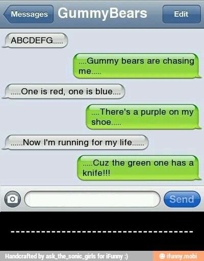 Now I'm running for my life
Cuz the green one has - ------------------------------------