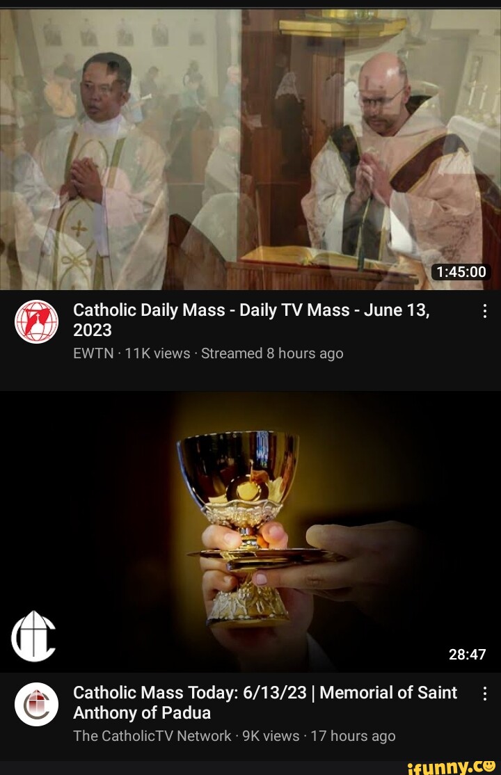 Catholic Daily Mass Daily TV Mass June 13, 2023 EWTN views Streamed