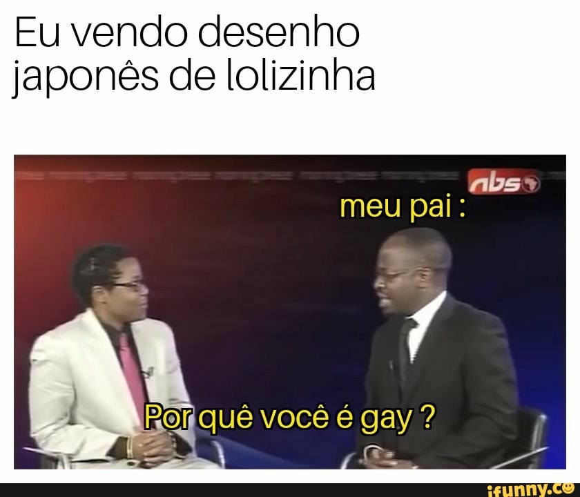 Eu vendo desenho
japonês de lolizinha