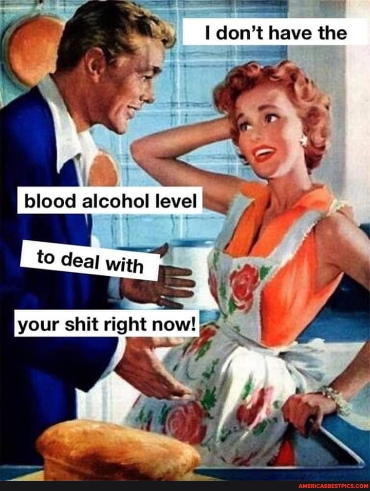 ty don't have the
blood alcohol level