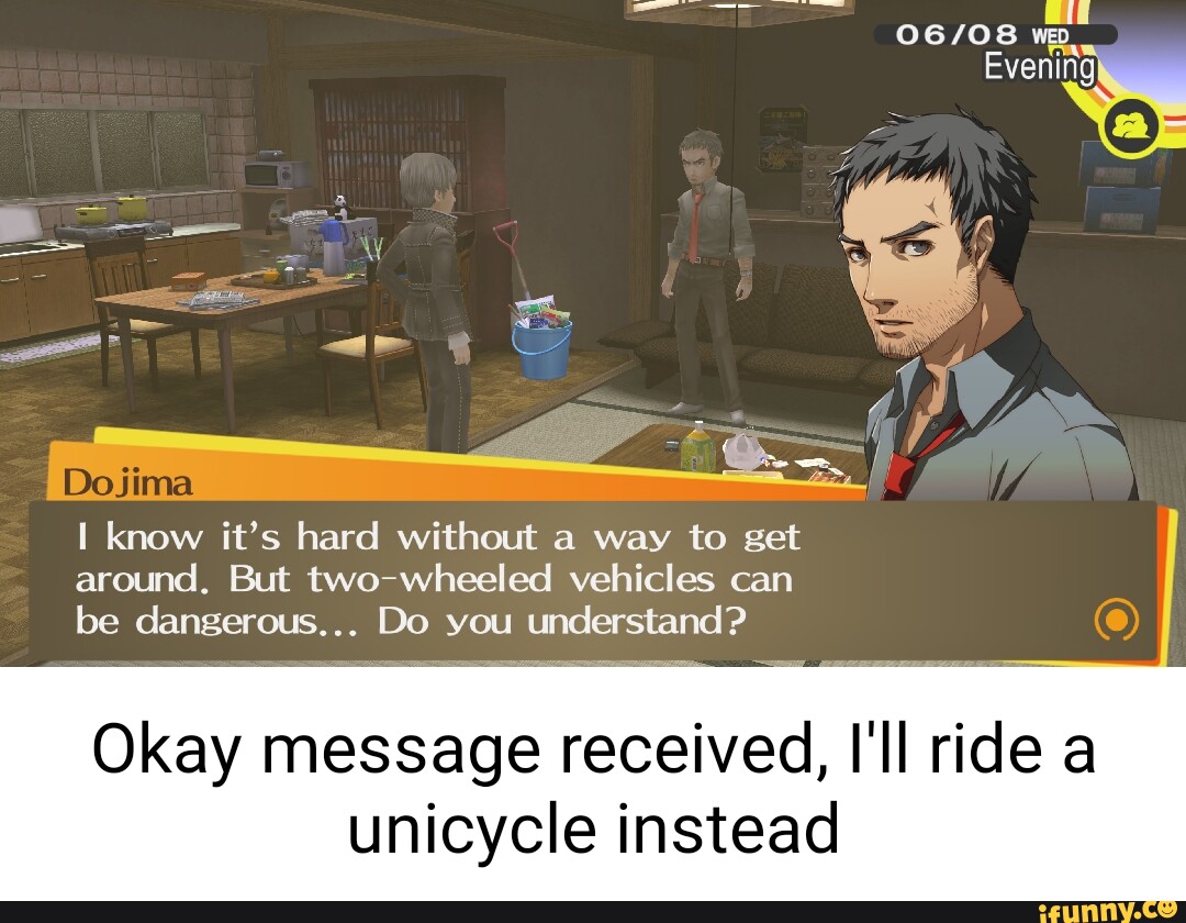 WeD Dojima I know it's hard without a way to get around, But two