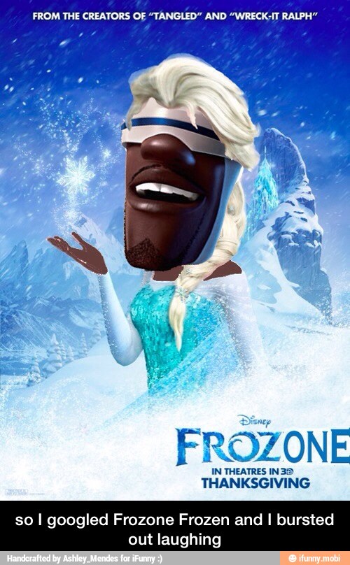 FROM THE CREATORS OF "TANGLED" AND "WRECK-IT RALPH"
THANKSGIVING
so I googled Frozone Frozen and I bursted
laughing - so I googled Frozone Frozen and I bursted out laughing