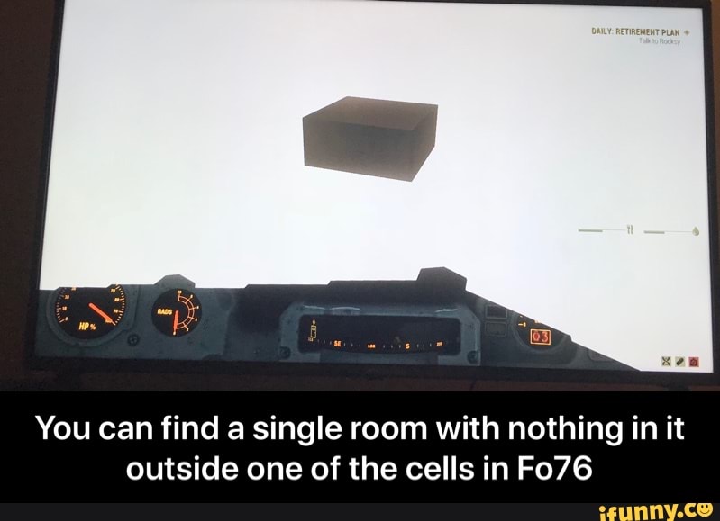 You can find a single room with nothing in it outside one of the cells in Fo76 - You can find a single room with nothing in it outside one of the cells in Fo76
