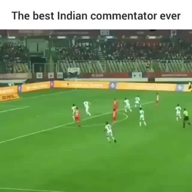 The best Indian commentator ever - iFunny :)