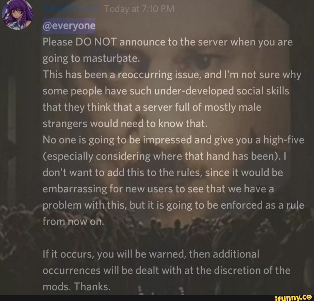 NS Today at PM @everyone Please DO NOT announce to the server when 