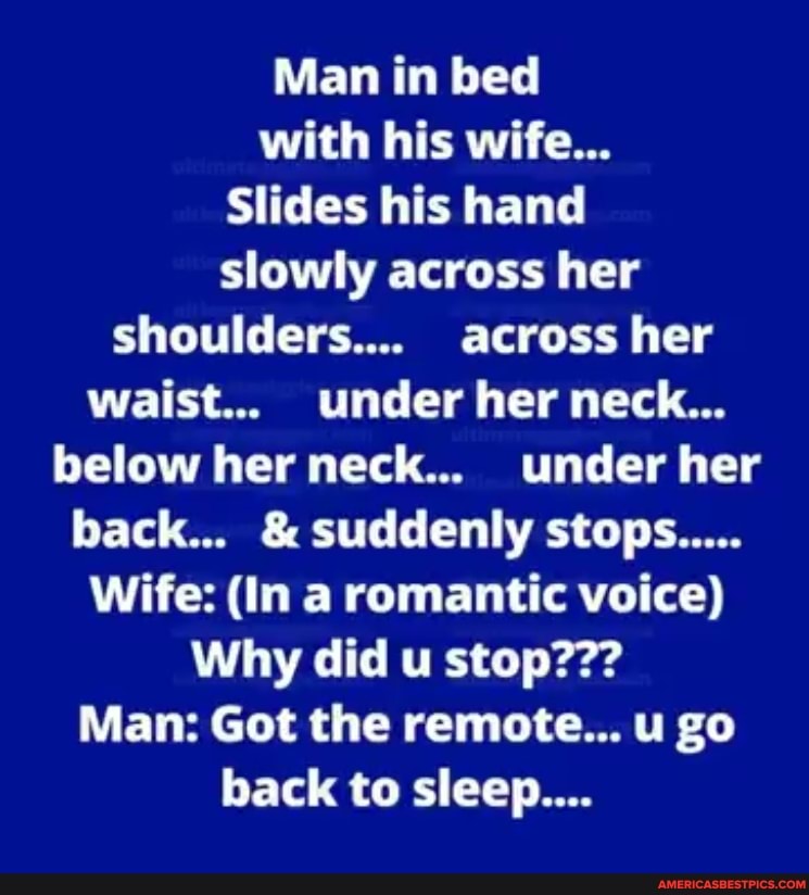 Gotta find it - Man in bed with his wife... Slides his hand slowly ...