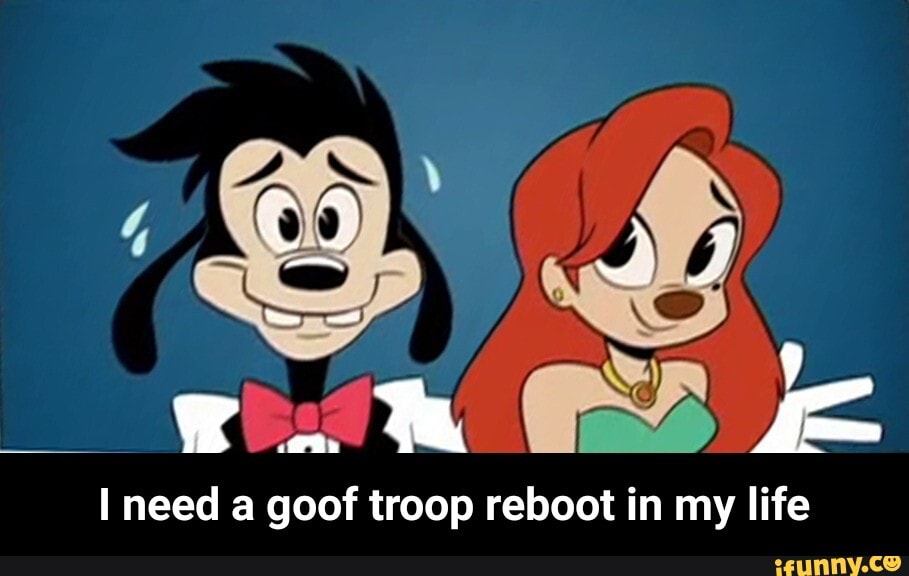 EA
I need a goof troop reboot in my life - I need a goof troop reboot in my life