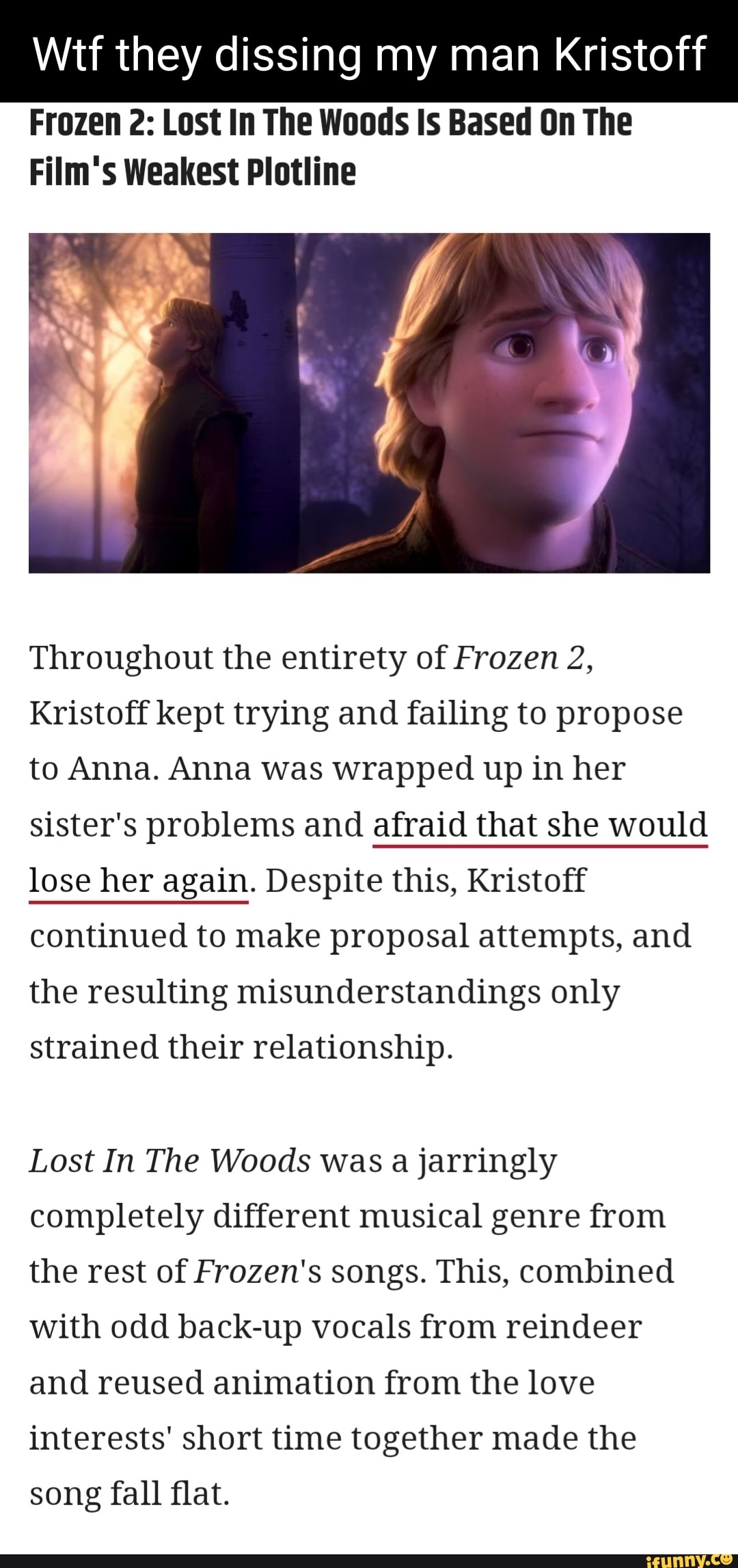 Wtf they dissing my man Kristoff Frozen 2 Lost In The Woods Is Based