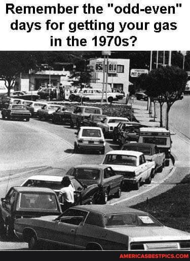 Remember the "odd-even" days for getting your gas in the 1970s?