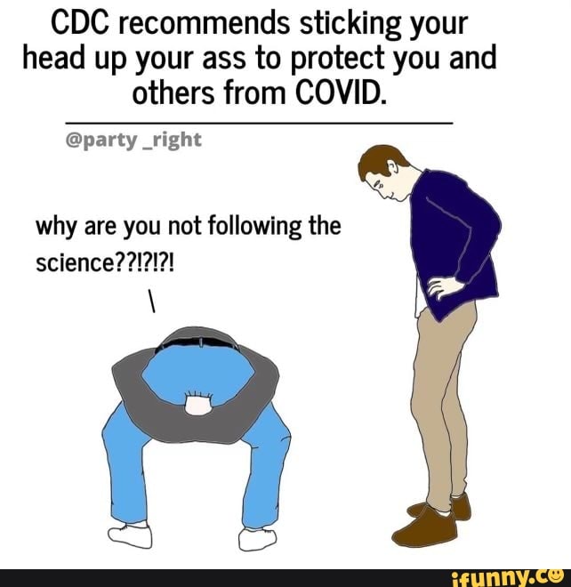 cdc-recommends-sticking-your-head-up-your-ass-to-protect-you-and-others