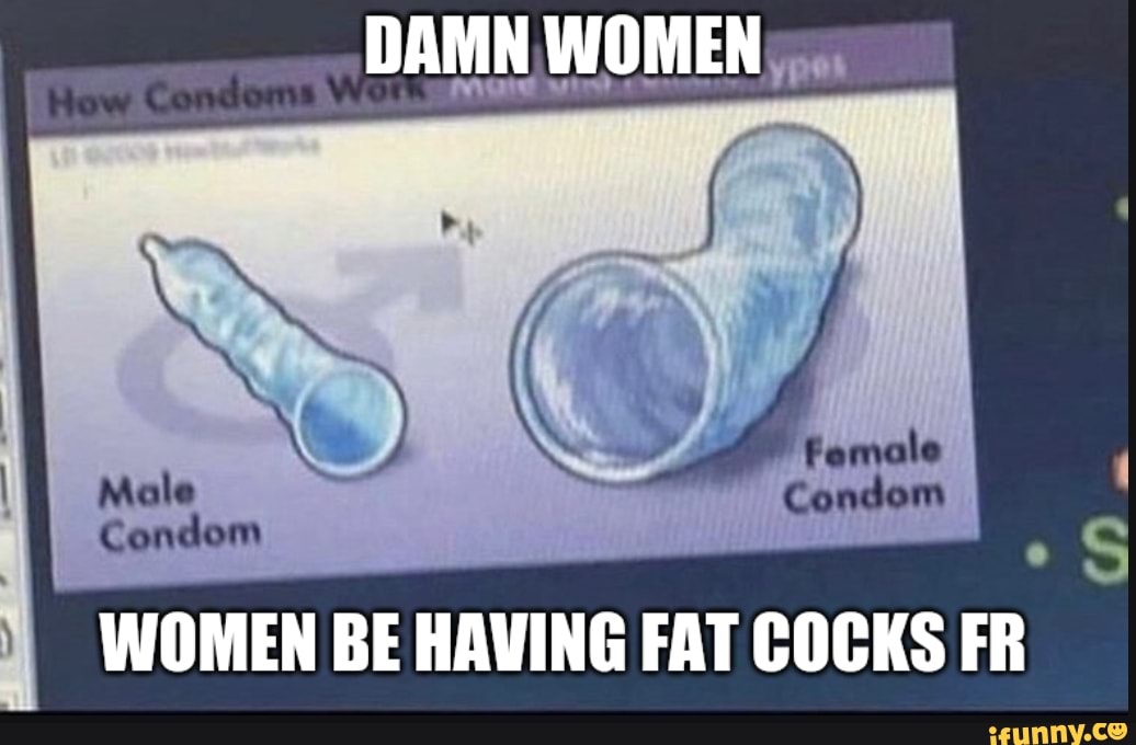 WOMEN BE HAVING FAT COCKS FR
