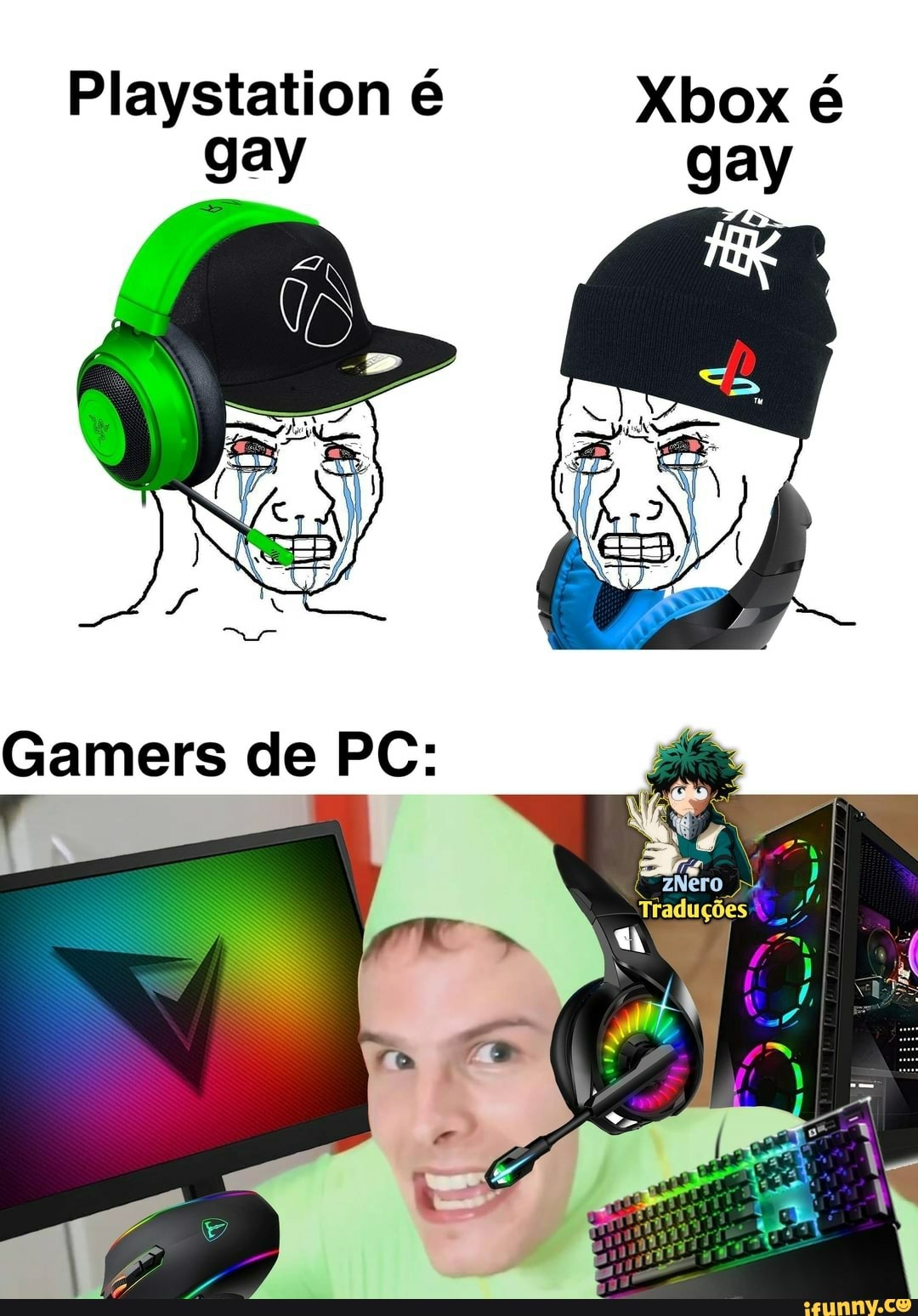Gamers de PC:
( "Nero "DA Traduções 7 I