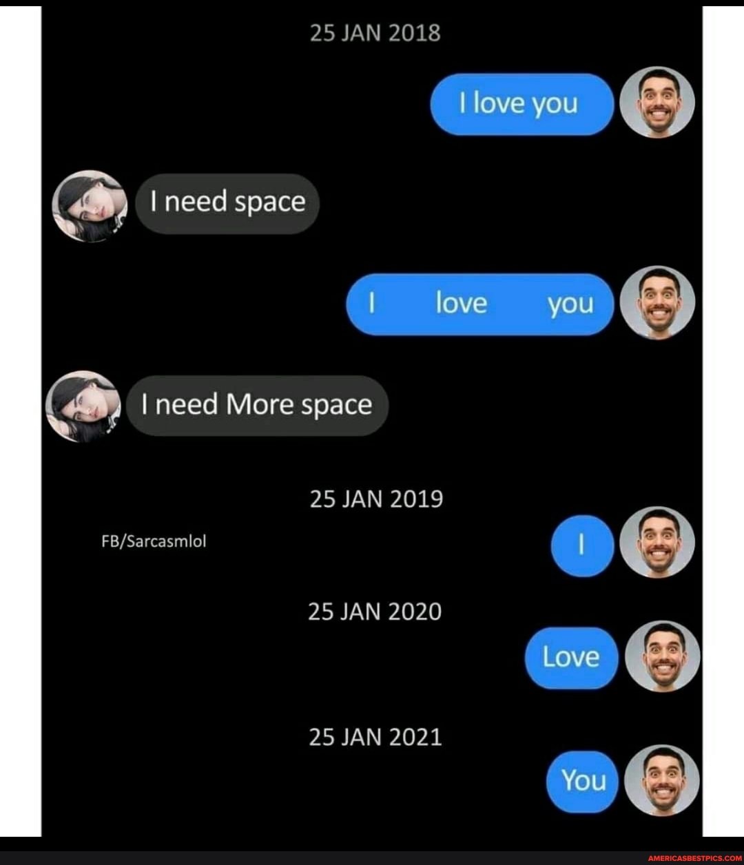 25 JAN 2018
I love you
\need space
love
I need More space
25 JAN 2019
25 JAN 2020
25 JAN 2021