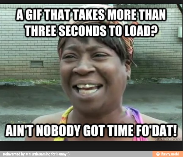 A AGIETHAT;TAKES MORETHAN
THREE SECONDS ut LO TE)