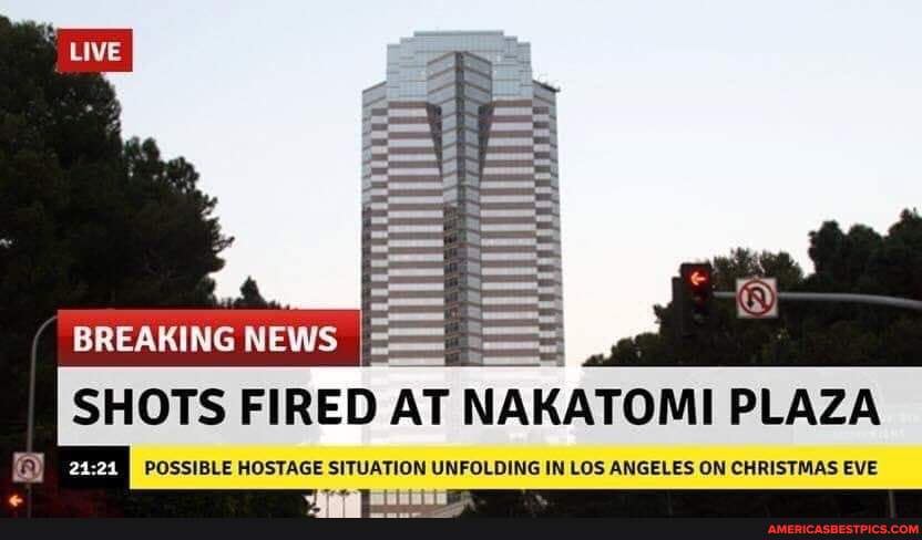 Hostage Situation Christmas 2022 Breaking News Shots Fired At Nakatomi Plaza Possible Hostage Situation  Unfolding In Los Angeles On Christmas Eve - America's Best Pics And Videos