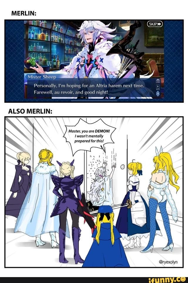 MERLIN:
Personally, I'm hoping for an Altria harem next time.
night!
ALSO MERLIN:
'Master, you are DEMON!
prepared for this!
@ryexolyn