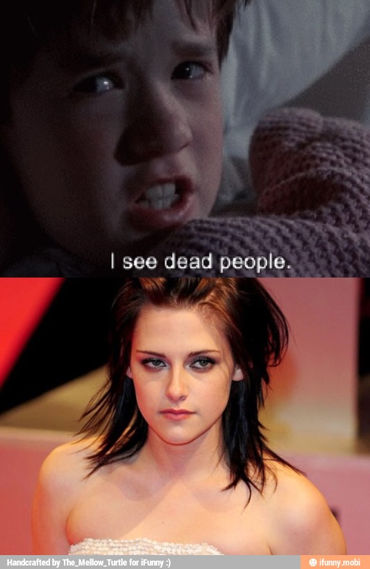 SA
¿3
I see dead people.