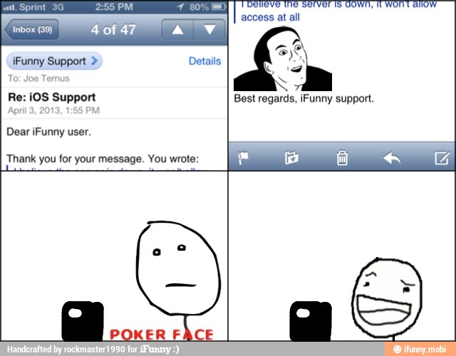 Re: ¡OS Support
Thank you for your message. You wrot
I
Best regards, iFunny support.