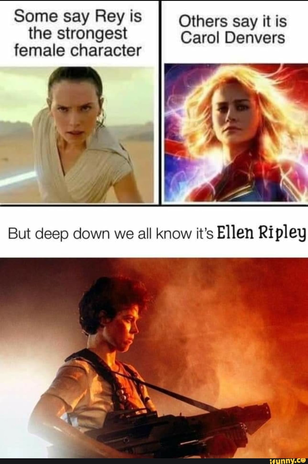 Some say Rey is the strongest female character Others say it is Carol