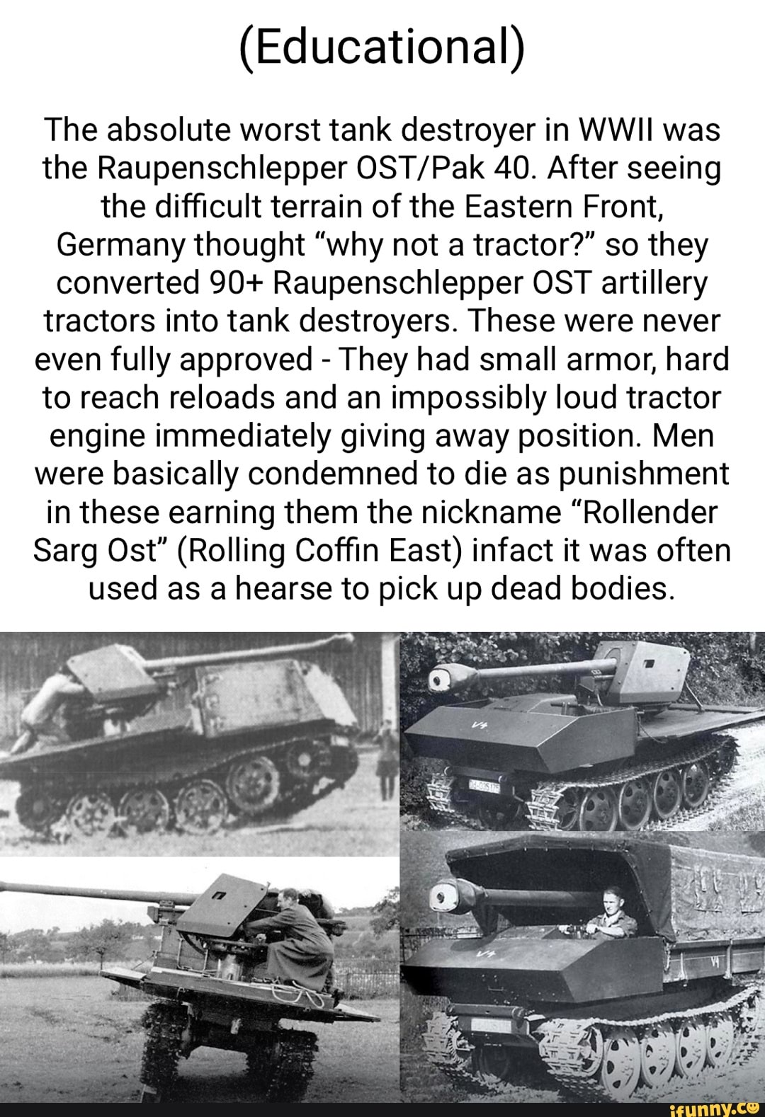 (Educational) The absolute worst tank destroyer in WWII was the ...