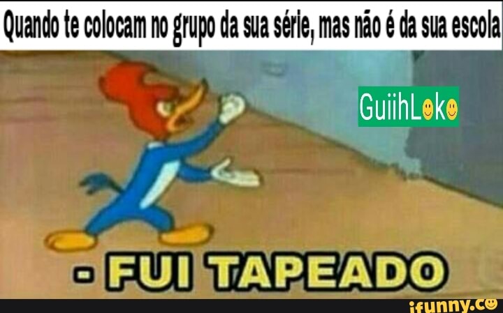 Quando te colocam no grupo da sua série, mas não é da sua escola