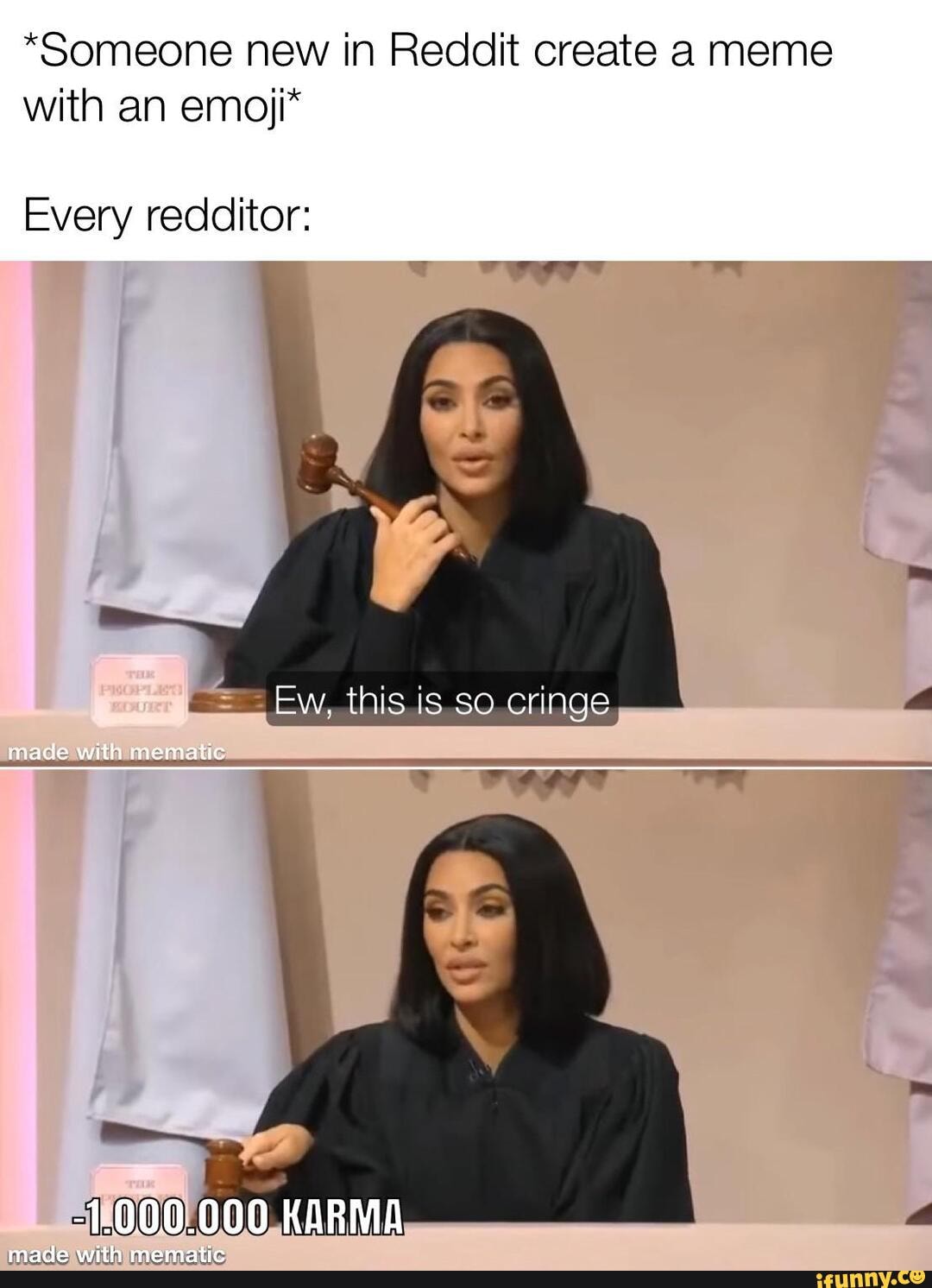 Someone New In Reddit Create A Meme With An Emoji Every Redditor Ew This Is So Cringe Mace With 1 000 000 Karma